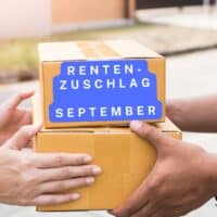 Rente September 2025: Zahltag Rentenzuschlag jetzt! Und nur noch zweimal! 4 Rentenzuschlag September 2025 - Wann ist Auszahlung?