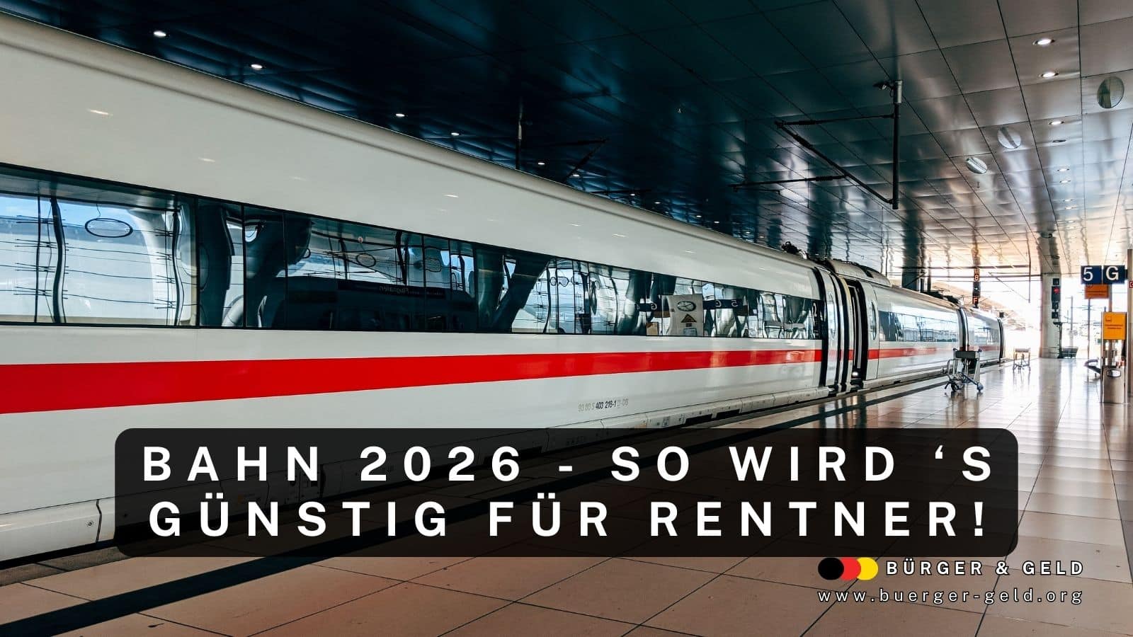Günstig Bahn fahren 2026 für Rentner