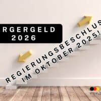 Bürgergeld: Der Okober der Entscheidung! – Regierungsbeschluss zum Reformgesetz im frühen Herbst 2025 erwartet 5 Regierungsbeschluss zur Bürgergeld-Reform im Okober 2025 erwartet