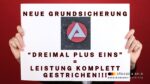 Neue Grundsicherung: "Dreimal plus eins" Regel