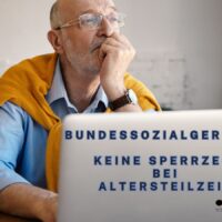 Urteil: Keine Arbeitslosengeld-Sperrzeit nach Altersteilzeit für Arbeitslose, die Rente beantragen! 5 Urteil: keine Sperrzeit bei Arbeitslosigkeit vor Rente