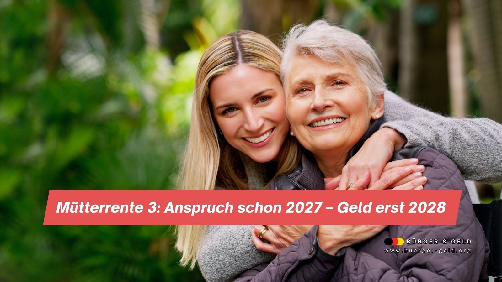 Mütterrente 3: Warum das Geld erst 2028 fließt – und trotzdem kein Rentner leer ausgeht