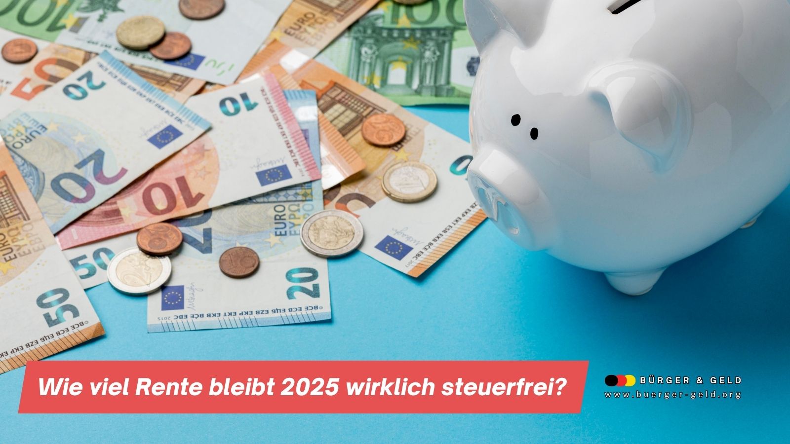 Wie viel Rente bleibt 2025 wirklich steuerfrei?
