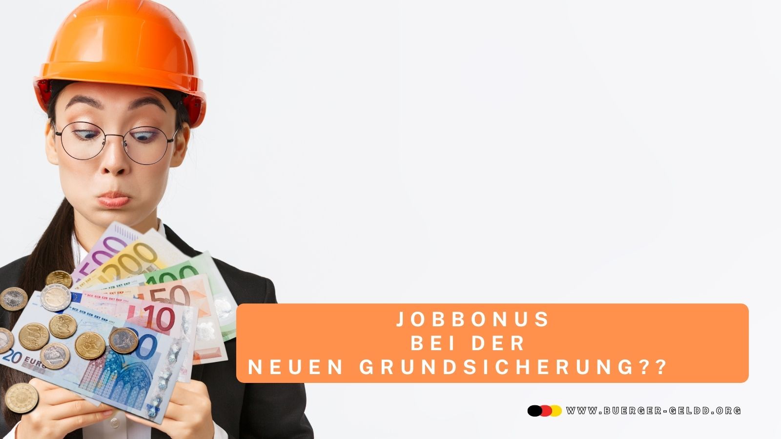 Grundsicherung für Arbeitsuchende - Bürgergeld 3 Jobbonus bei neuer Grundsicherung?