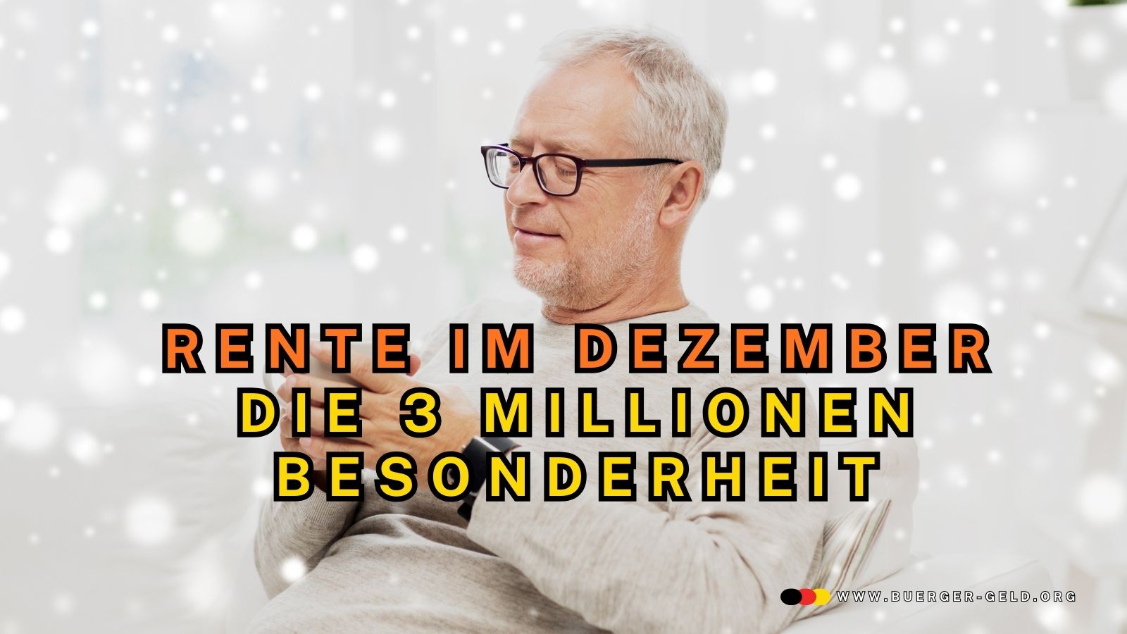 Dezember Besonderheit für 3 Millionen Rentner