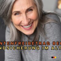 Grundsicherung zusätzlich zur Rente: Freibeträge 2026 für Rentner ohne Anrechnung 4 Rentenfreibetrag bei Grundsicherung im Alter