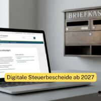 Digitale Steuerbescheide ab 2027: Was das für Millionen Steuerzahler bedeutet 4 Digitale Steuerbescheide ab 2027: Was Millionen Steuerzahler jetzt wissen müssen