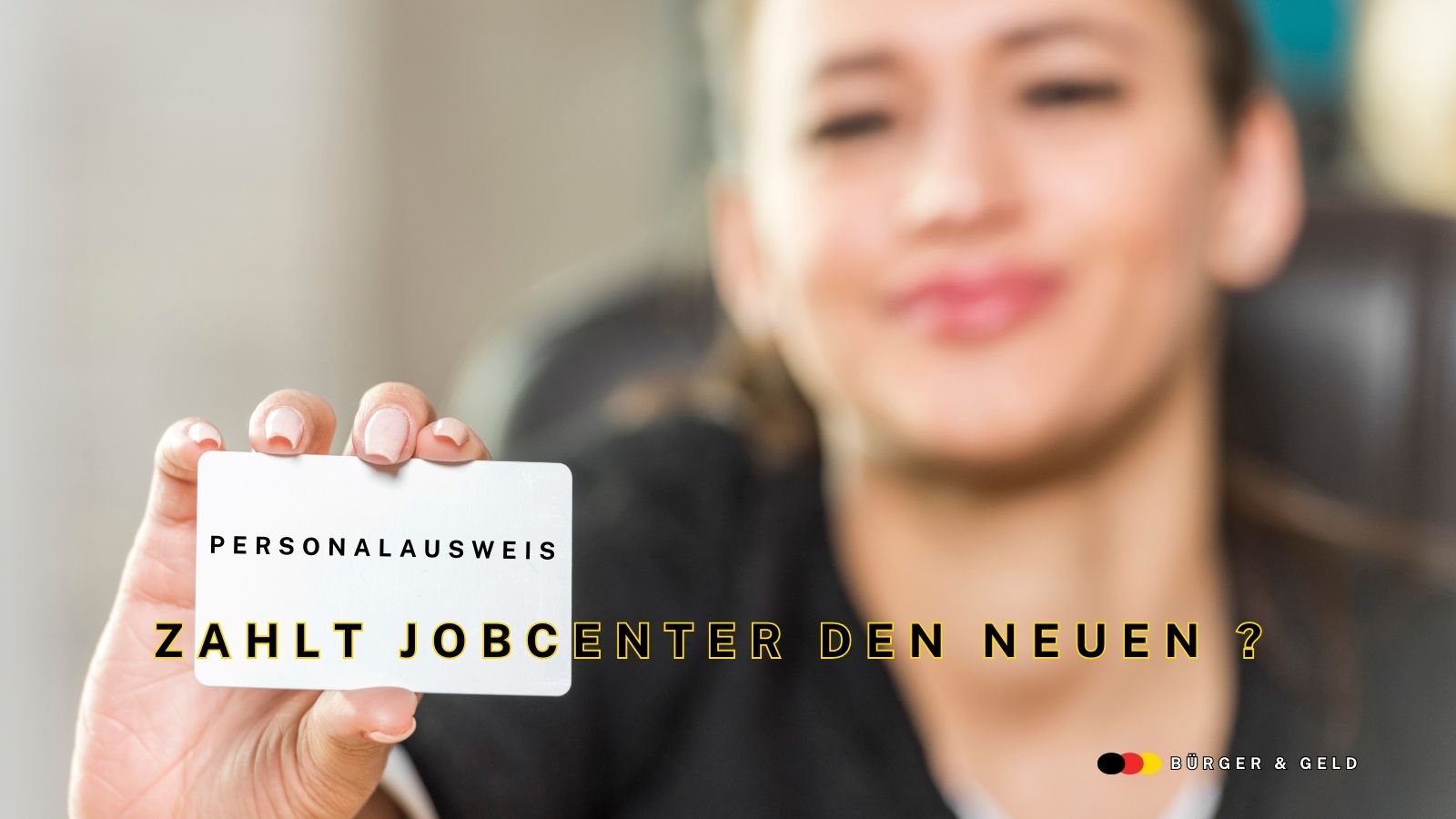 Bürgergeld: zahlt Jobcenter den Personalausweis 2026