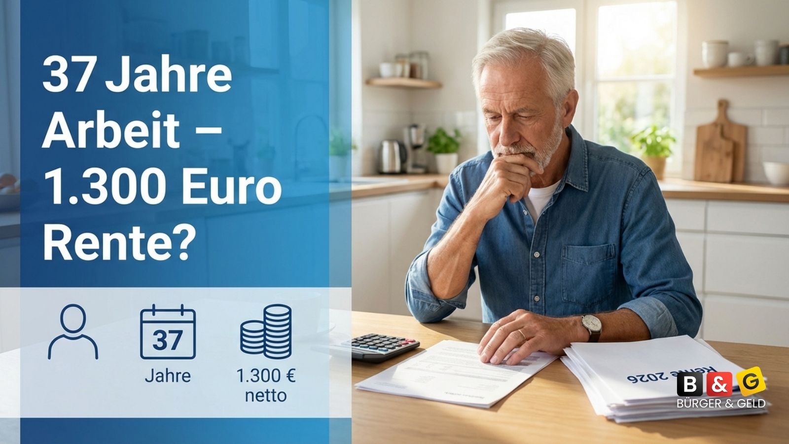 Infografik zur Rente 2026: 1300 Euro Netto-Rente nach 37 Beitragsjahren erklärt.