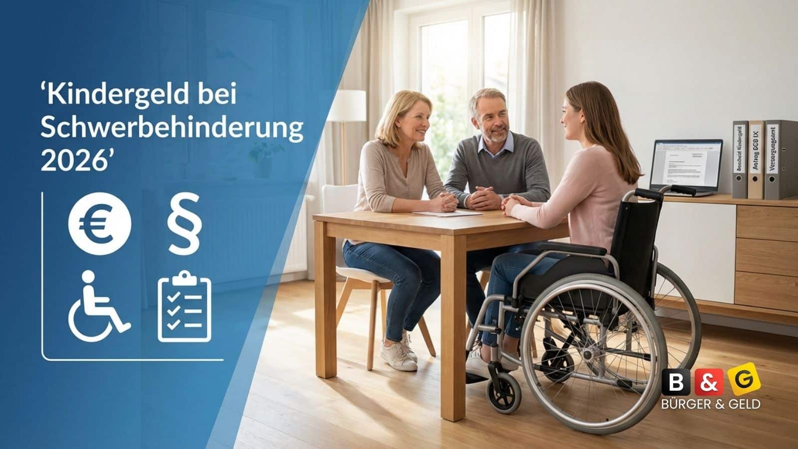 Kindergeld bei Schwerbehinderung 2026: Anspruch, Nachweise, Fallstricke