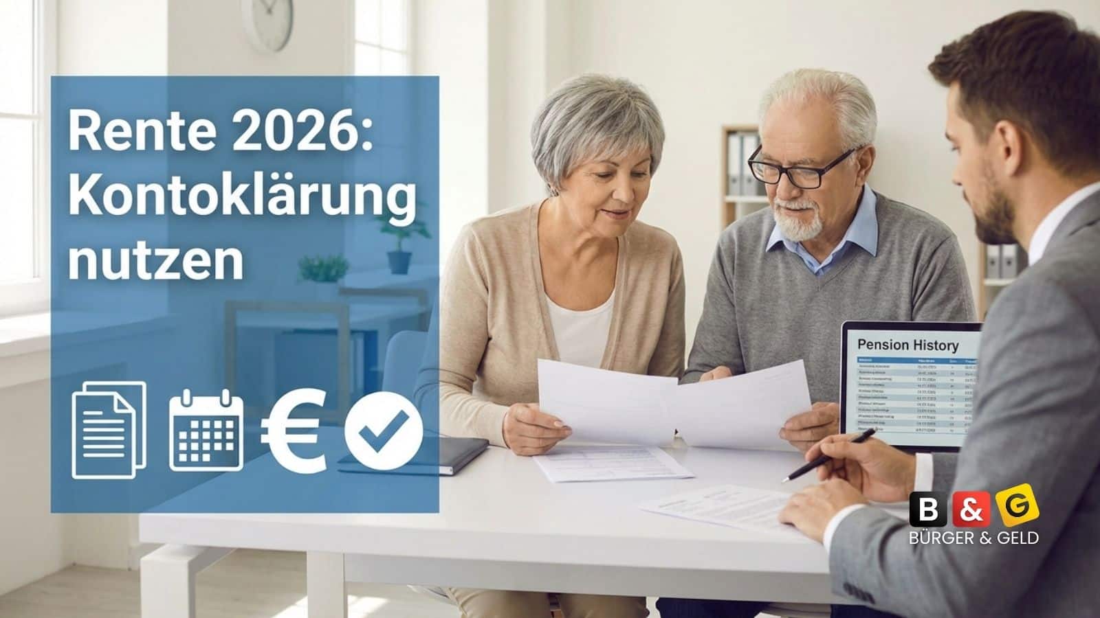 Rente 2026: Wie eine Kontoklärung hunderte Euro mehr bringen kann