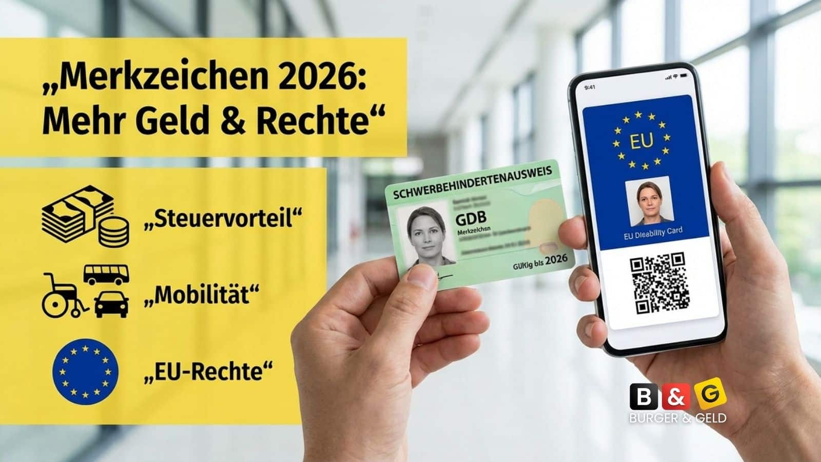 G, aG oder B? Warum Ihr Merkzeichen im Ausweis 2026 plötzlich bares Geld wert ist