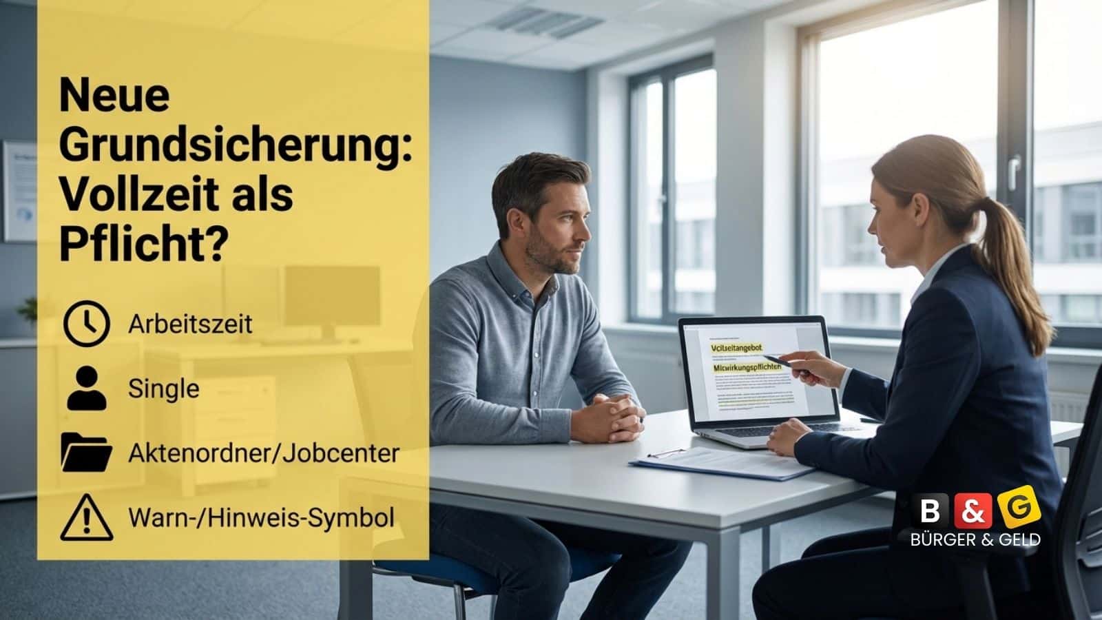Pflicht zur Vollzeitarbeit bei neuer Grundsicherung