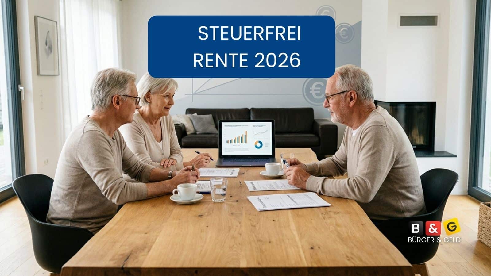 Rente 2026 - steuerfrei bis zu welcher Summe?