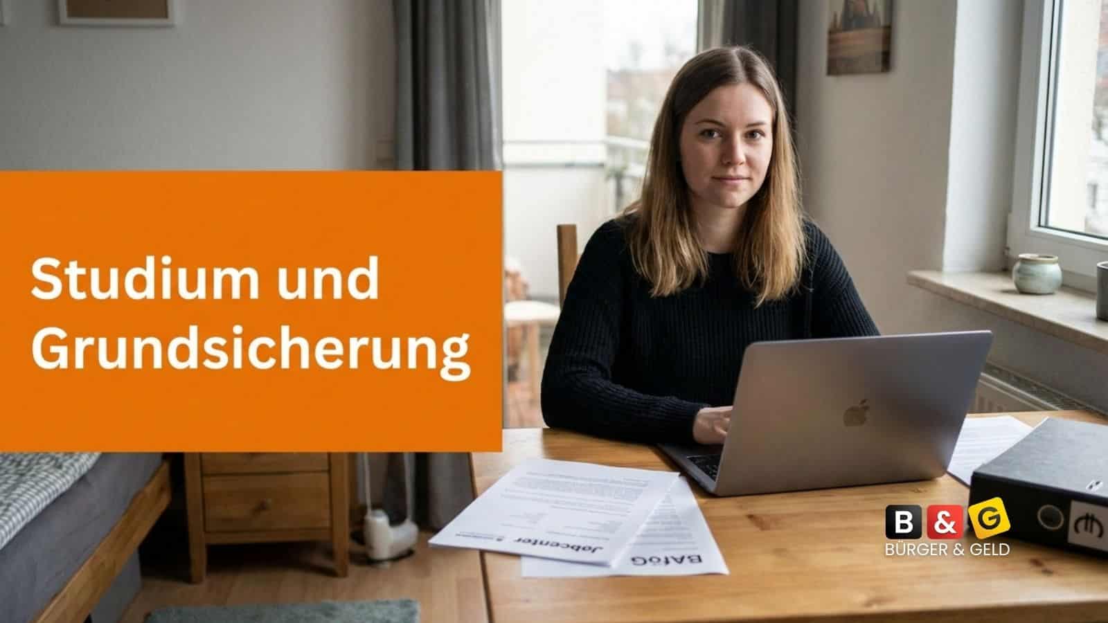 Studium und Grundsicherung / Bürgergeld