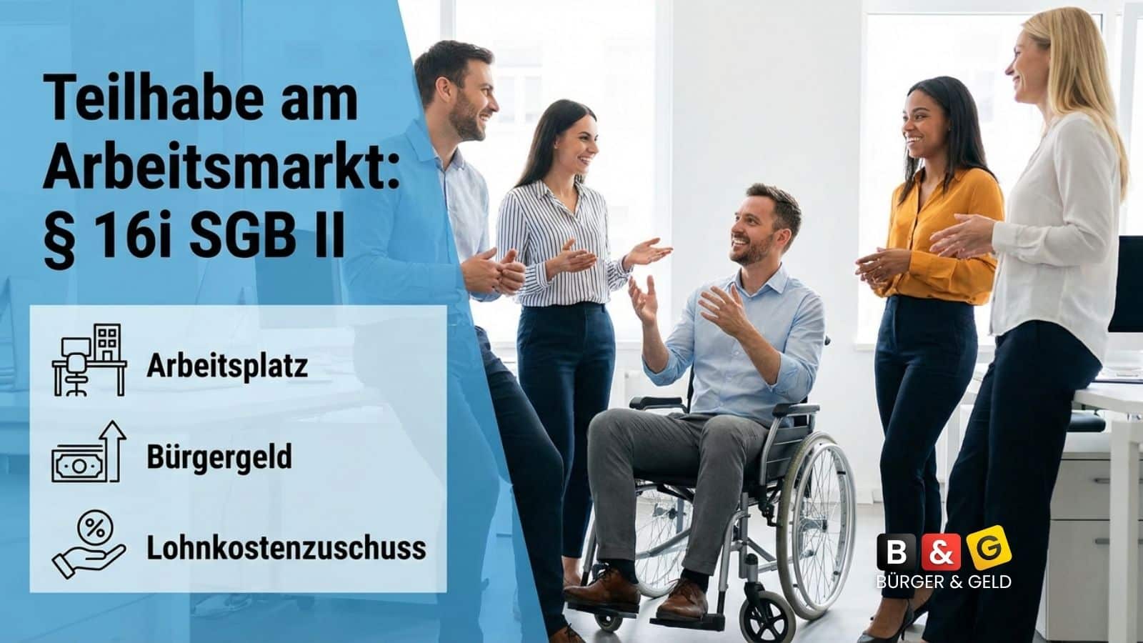 Schwerbehinderung und fester Job: Chancen durch § 16i SGB II
