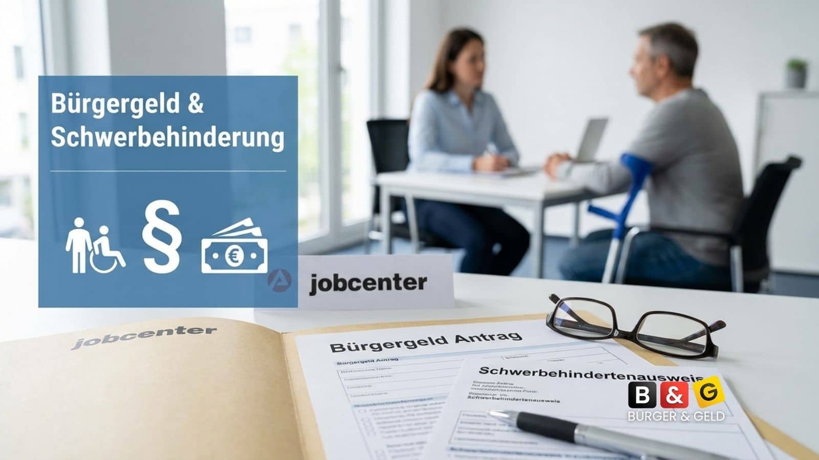 Grundsicherung für Arbeitsuchende - Bürgergeld 1 Schwerbehinderung neues Urteil: Kein Mehrbedarf beim Bürgergeld nur wegen GdB 70