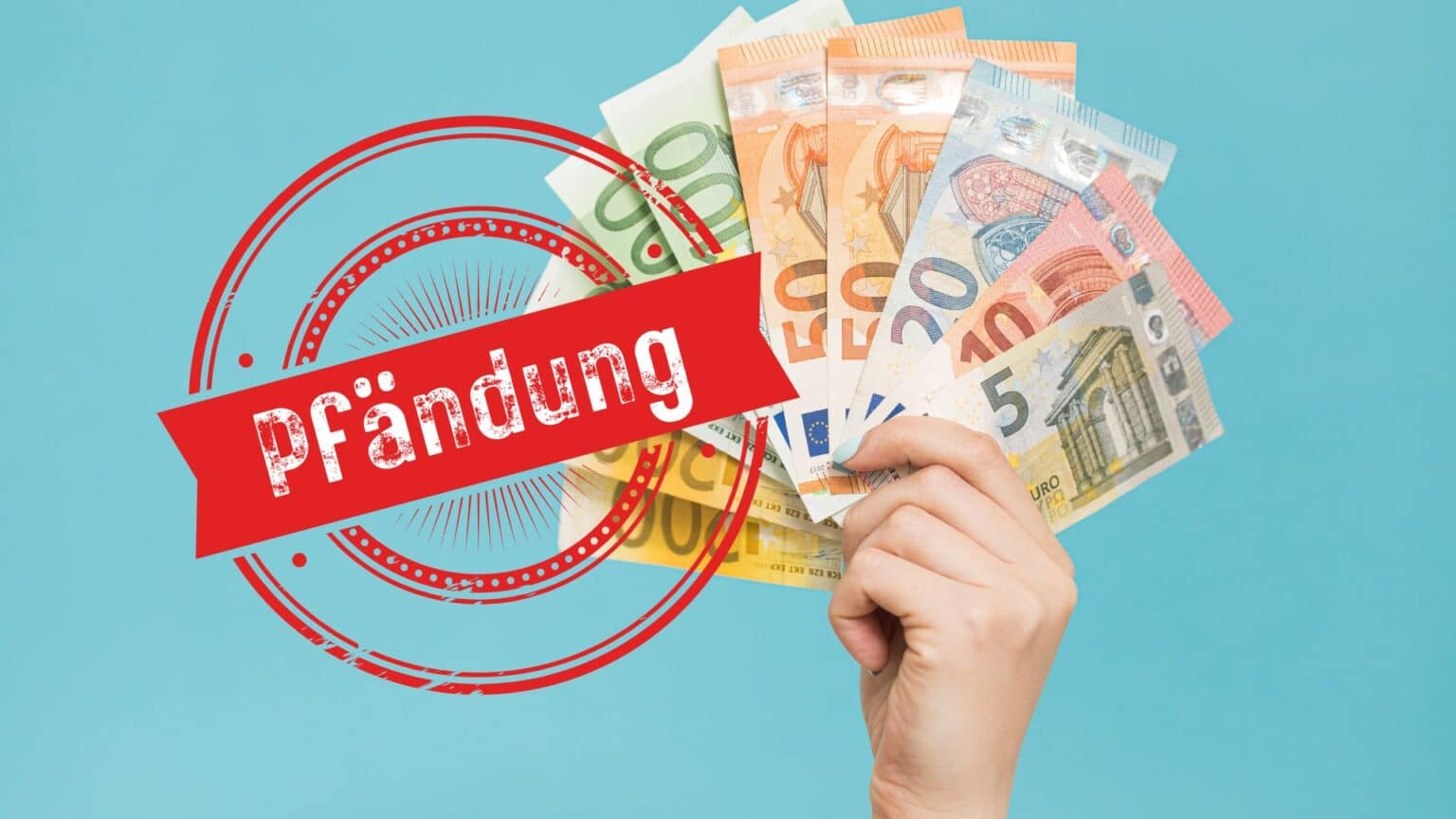 Pfändungsfreibeträge / Pfändungstabelle / PKonto Änderungen zum 1. Juli 2023