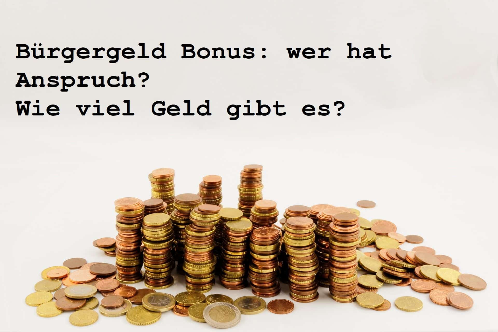 Bürgergeld Bonus – Wer hat Anspruch auf das Geld?