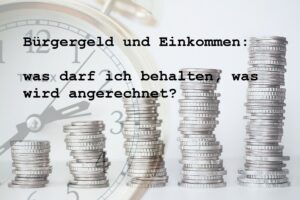 Bürgergeld Freibetrag beim Einkommen: Wie viel Geld darf ich behalten?