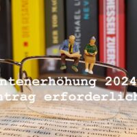 Rentenerhöhung 2024: Rentner schnell einen Antrag stellen?!