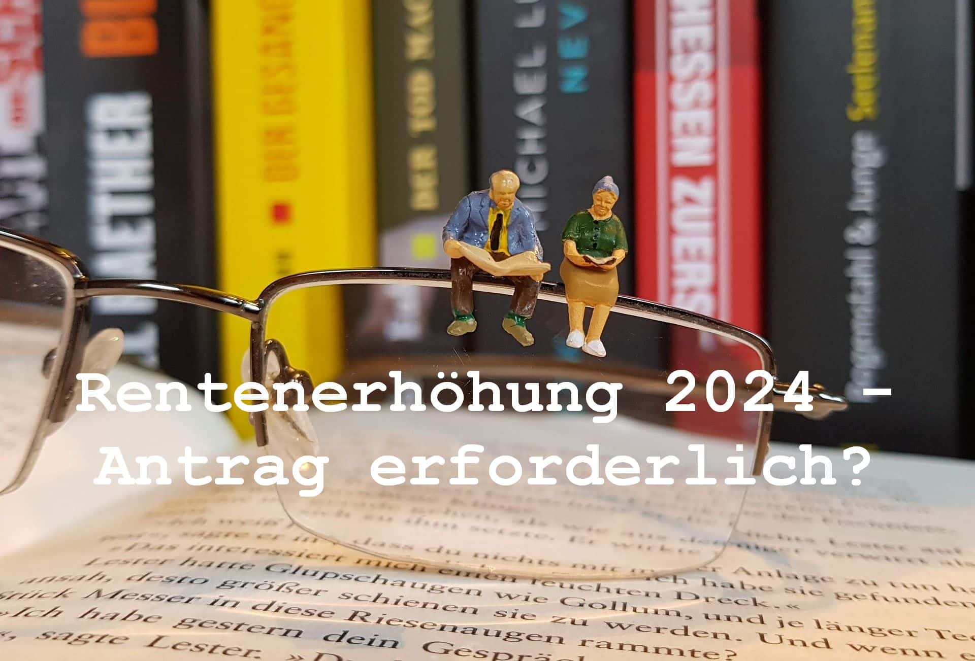 Rentner schnell einen Antrag stellen?  Rentenerhöhung 2024