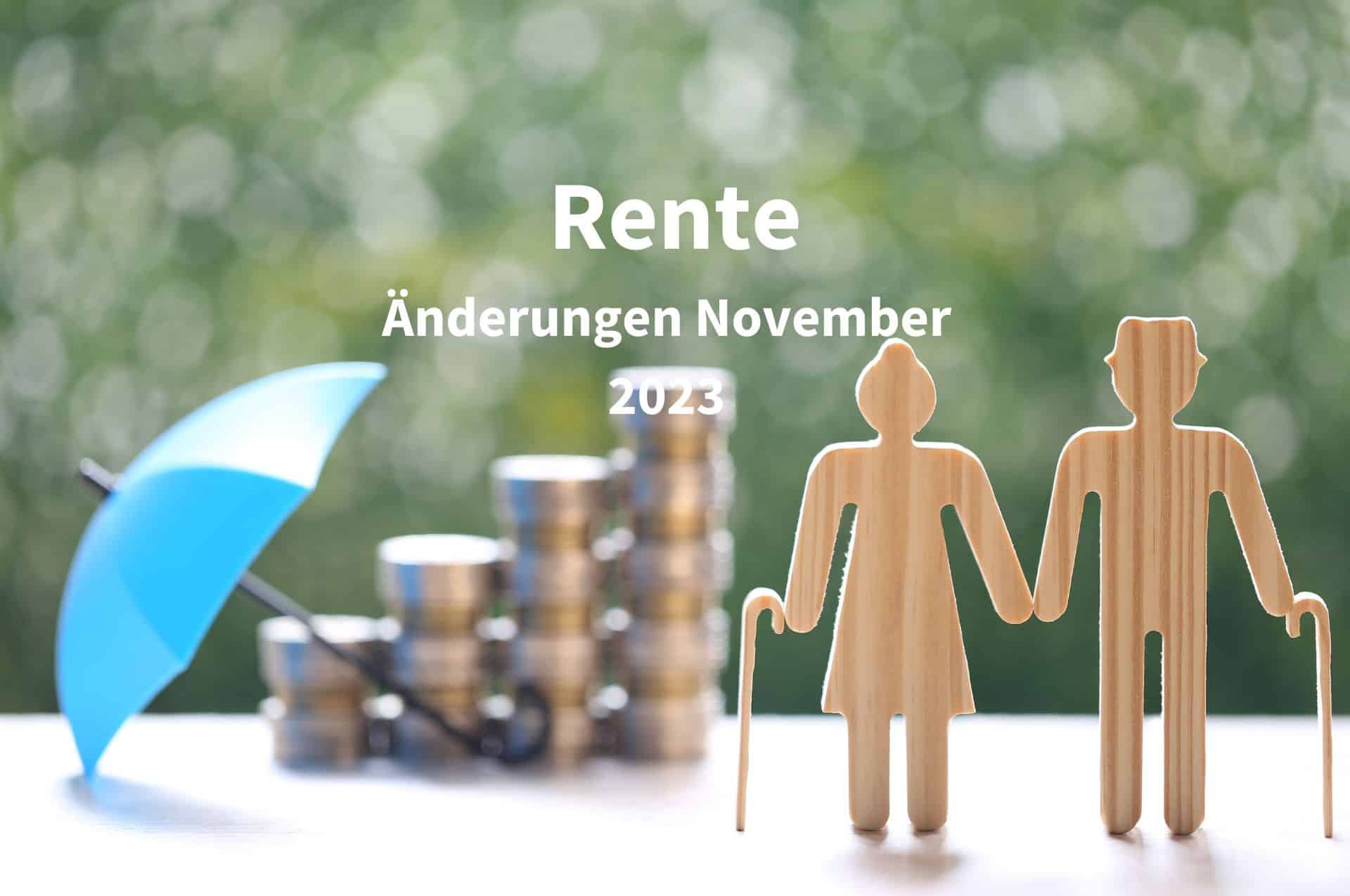 Rente: Änderungen und Neuerungen im November 2023 für Rentner