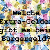 Bürgergeld – welche Extra-Gelder sind möglich?