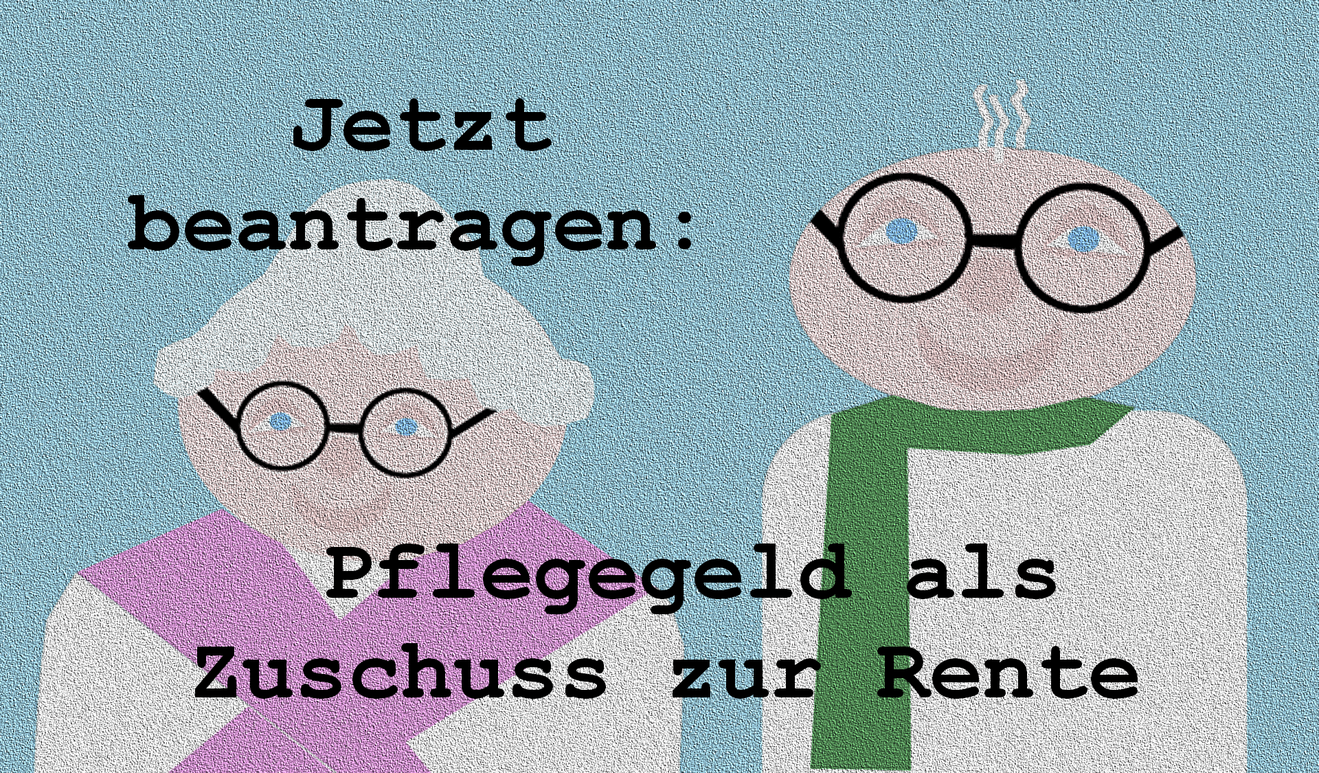 Rente und Pflegegeld – wie Rentner es beantragen können