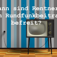 Rente und Rundfunkbeitrag - wann können sich Rentner befreien lassen?