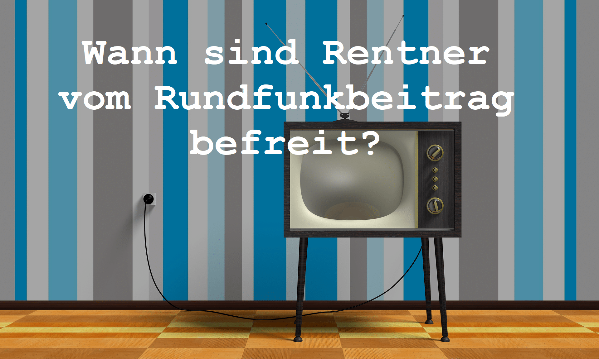 Rente und Rundfunkbeitrag – wann können sich Rentner befreien lassen?