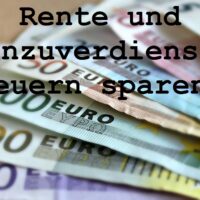 Rente mit Zuverdienst steuerfrei aufstocken - wann und wie das geht