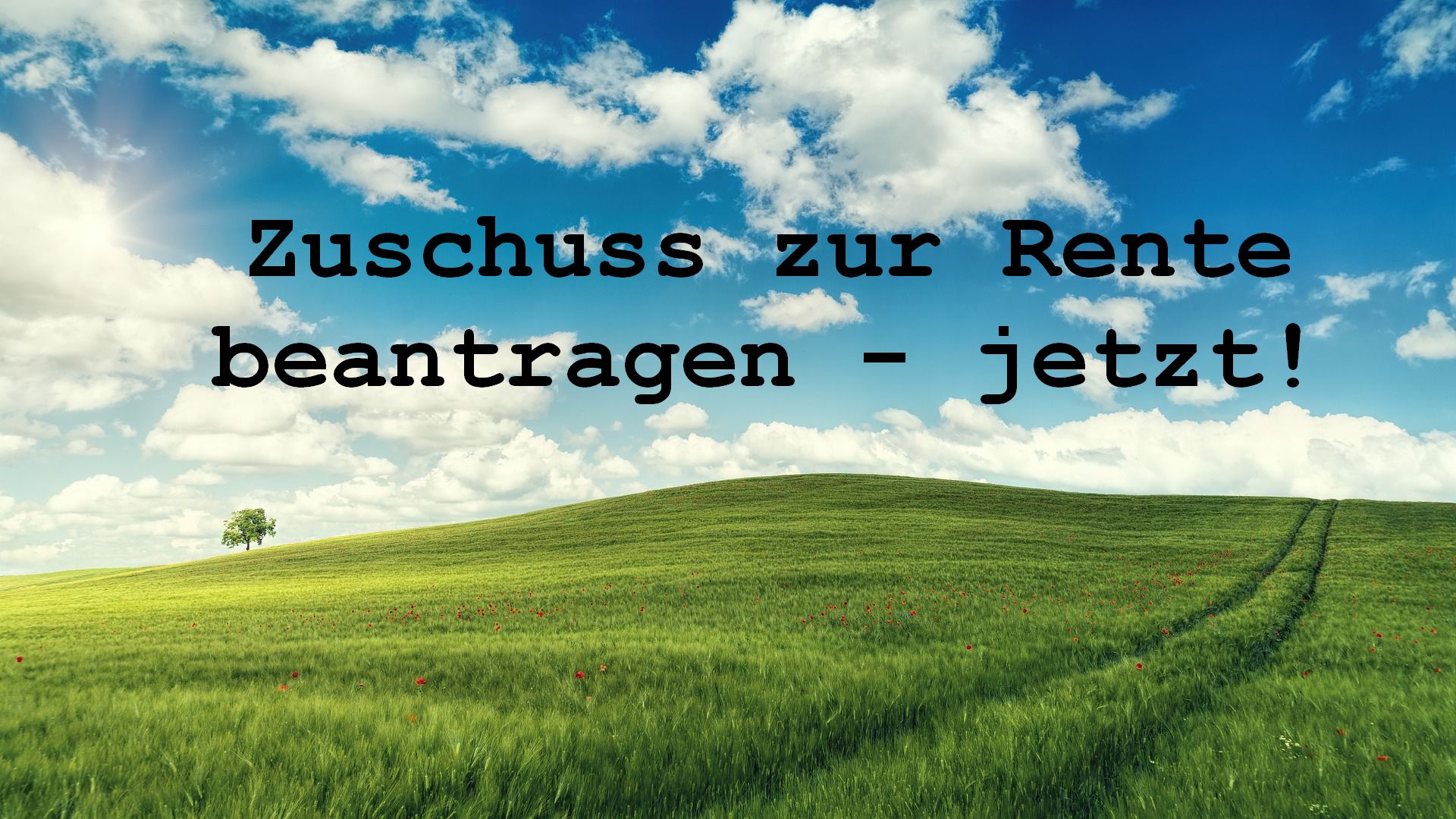 Rente reicht nicht? – Rentner können Zuschuss beantragen