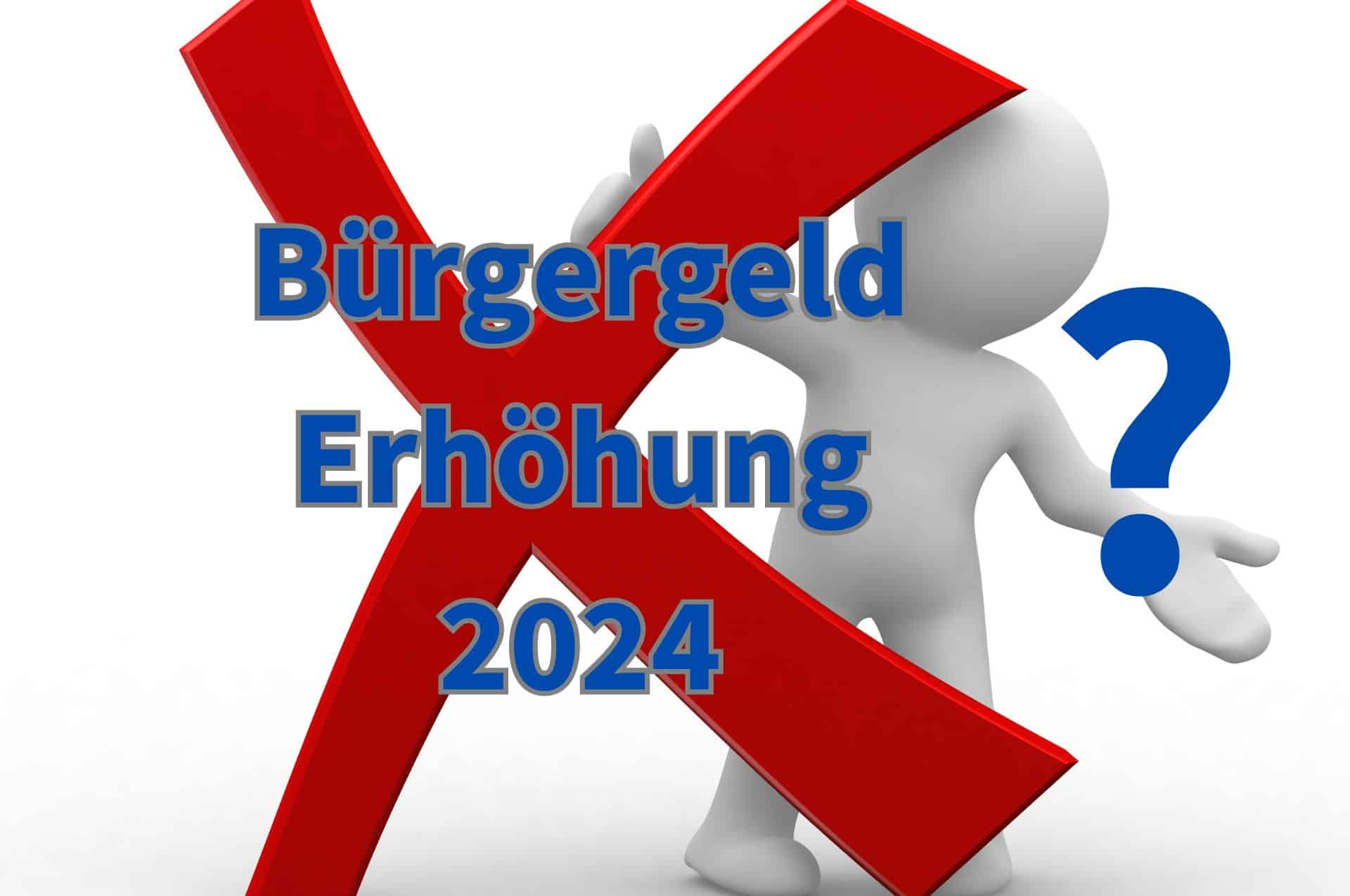 Bürgergeld Erhöhung 2024 auf der Kippe? Kein Mehr an Geld im neuen Jahr?