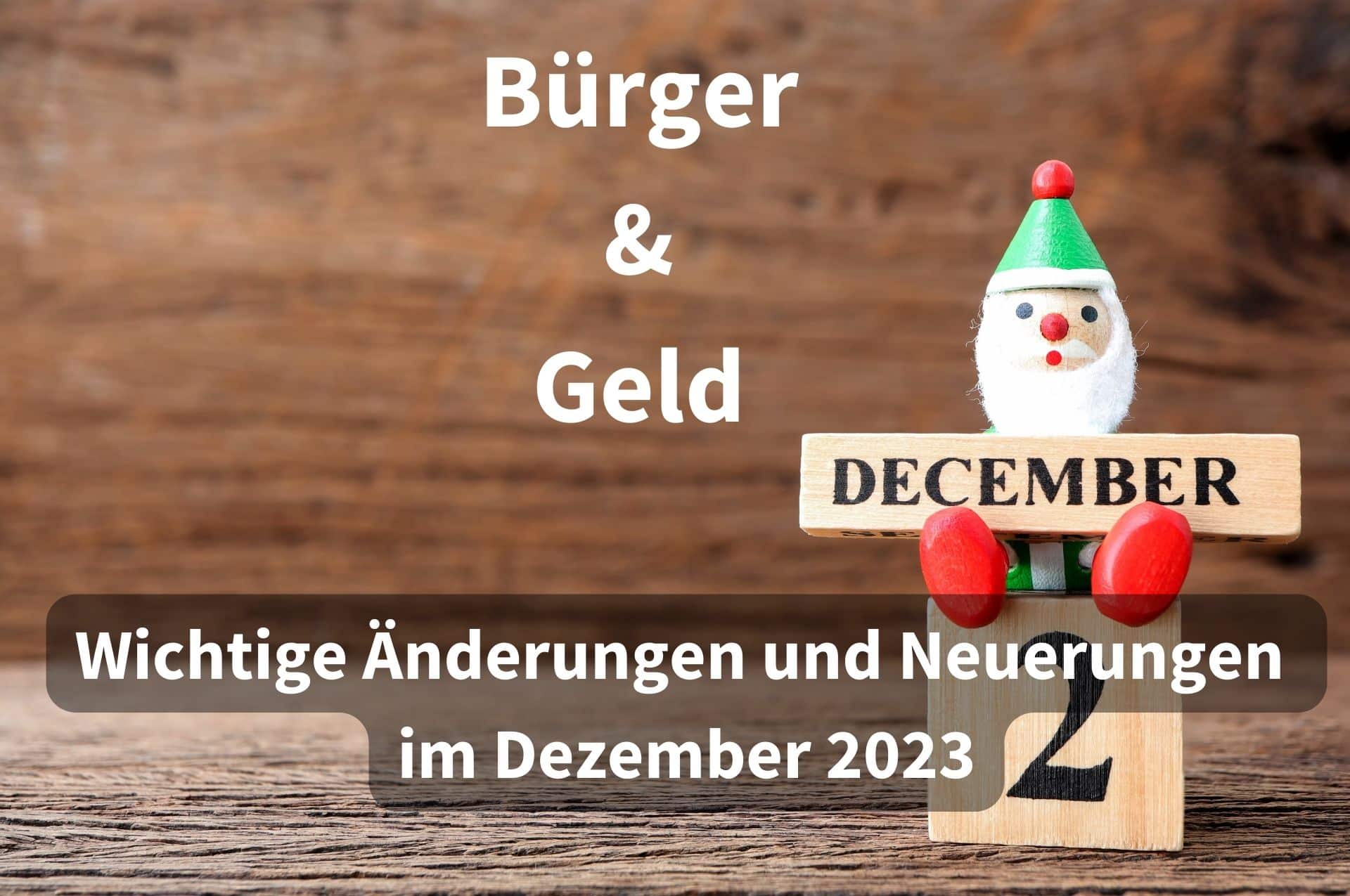 Änderungen beim Geld im Dezember 2023