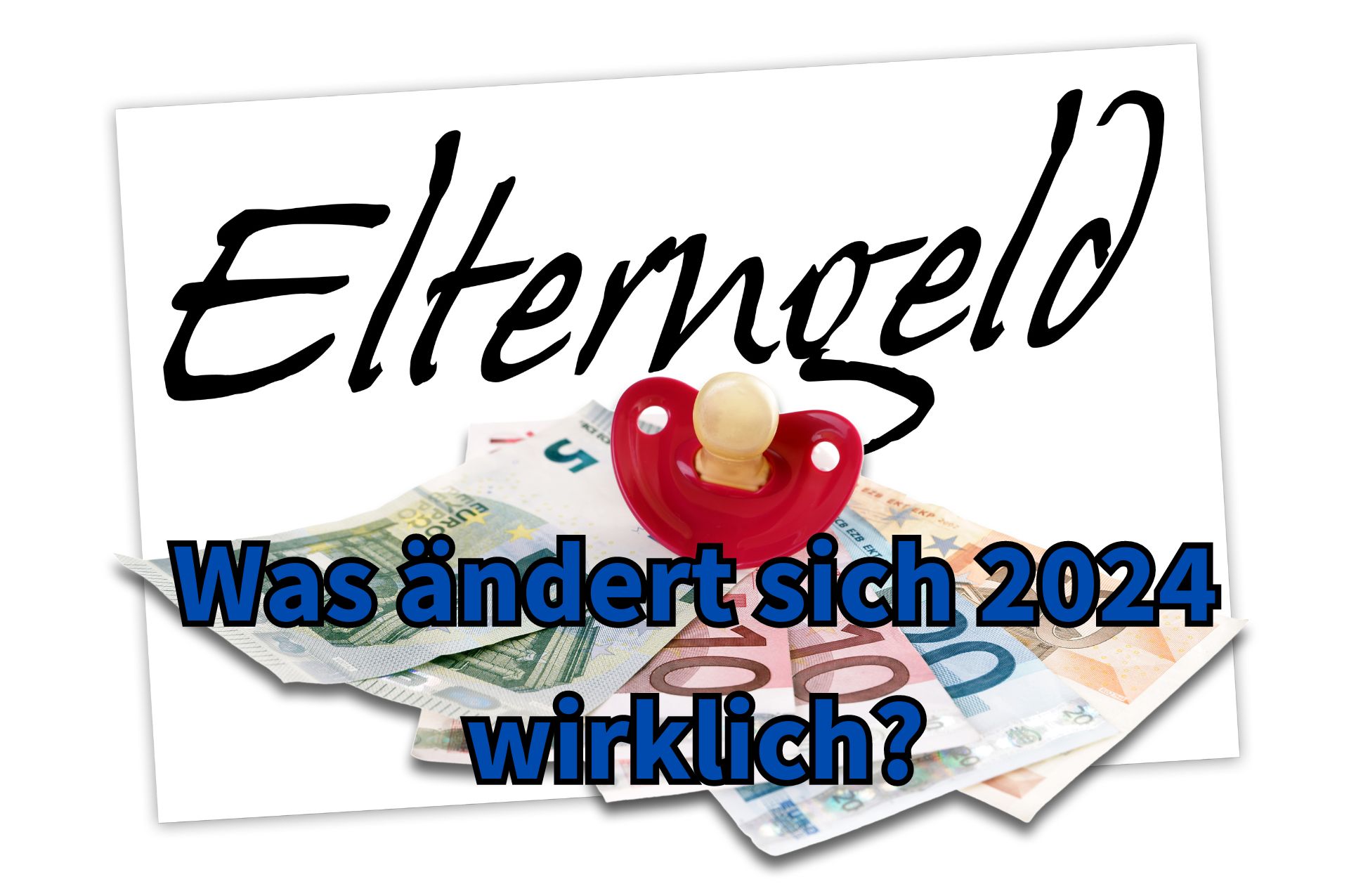 Elterngeld 2024: Was ändert sich nach der Geburt des Kindes für Vater und Mutter?