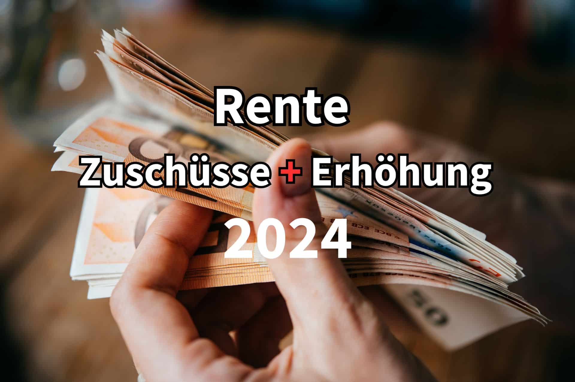 Renten-Boost 2024: So viel mehr Geld bekommen Sie!