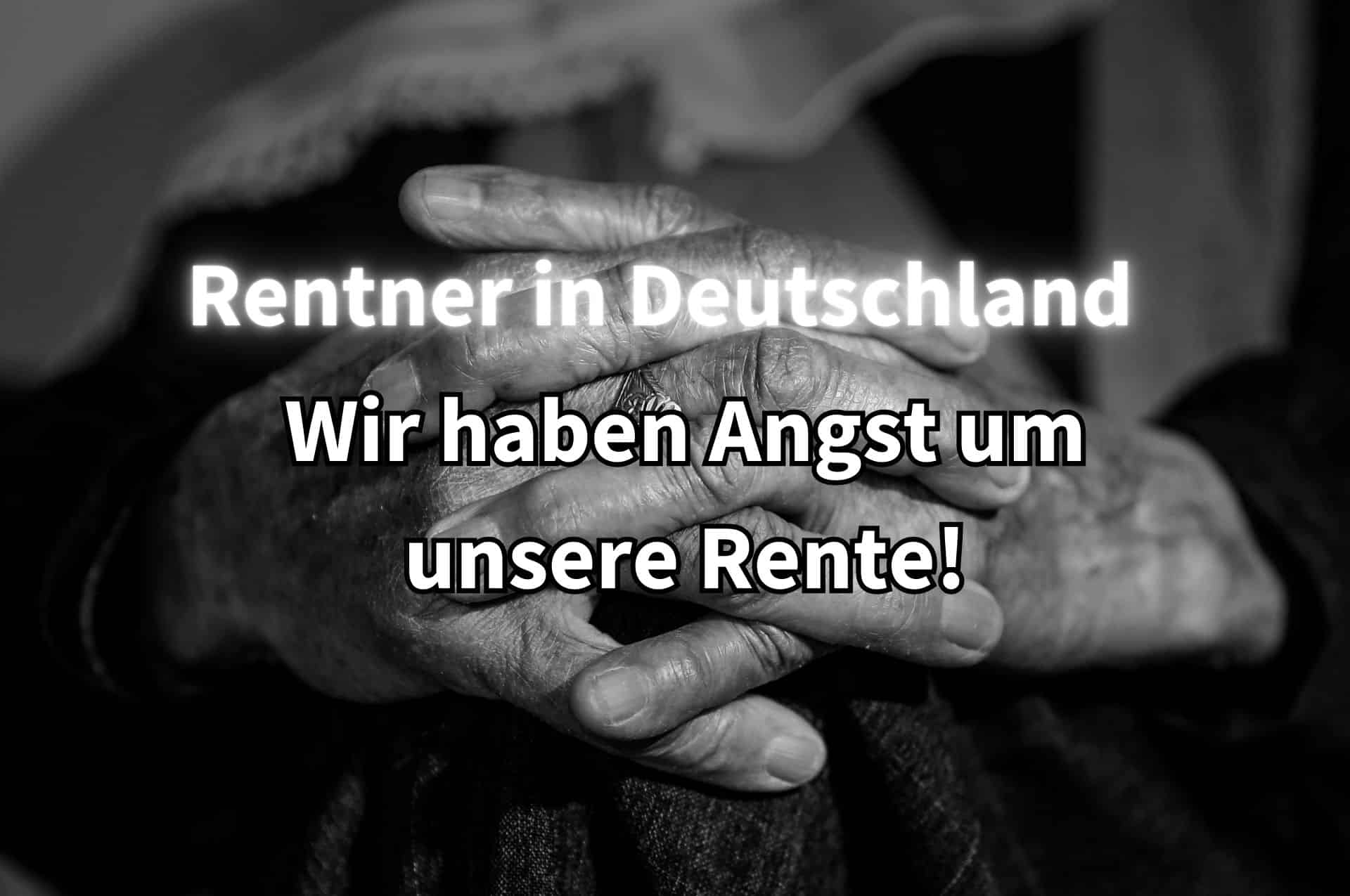 Rentner haben Angst um Rentenerhoehugn 2024 - kommt sie nicht?