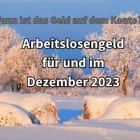 Arbeitslosengeld: Auszahlung Dezember 2023 - Wann ist das Geld auf dem Konto?