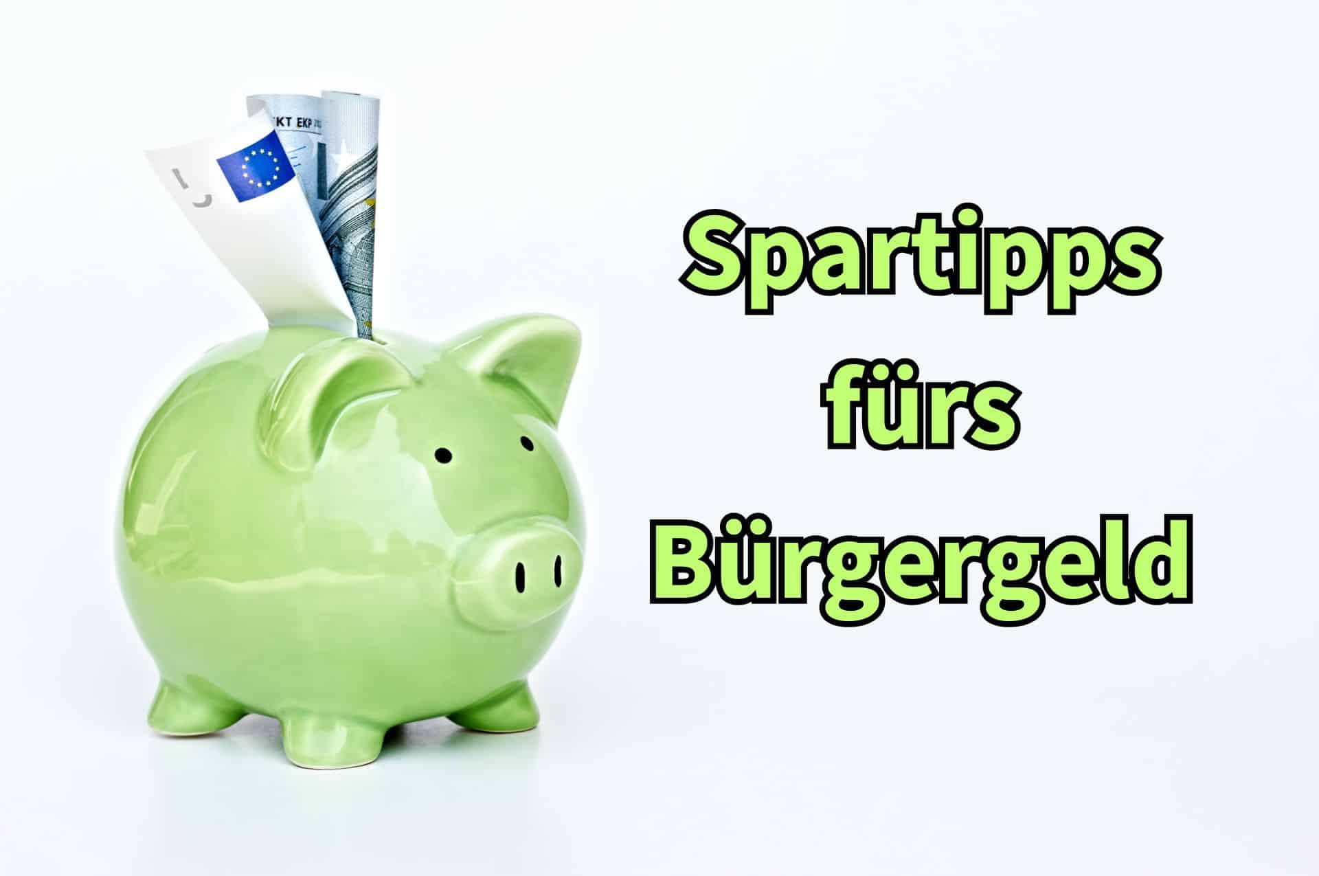 Bürgergeld: Tipps zum Sparen