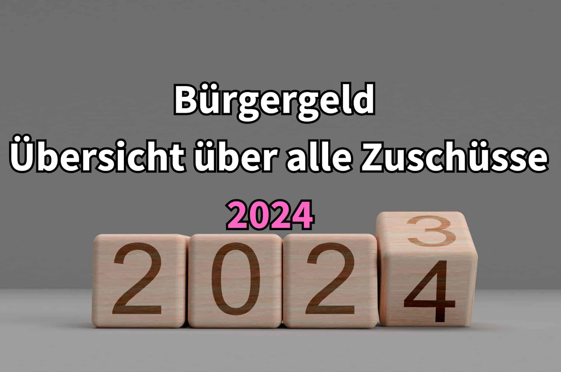 Zuschüsse und Sonderzahlungen Bürgergeld 2024