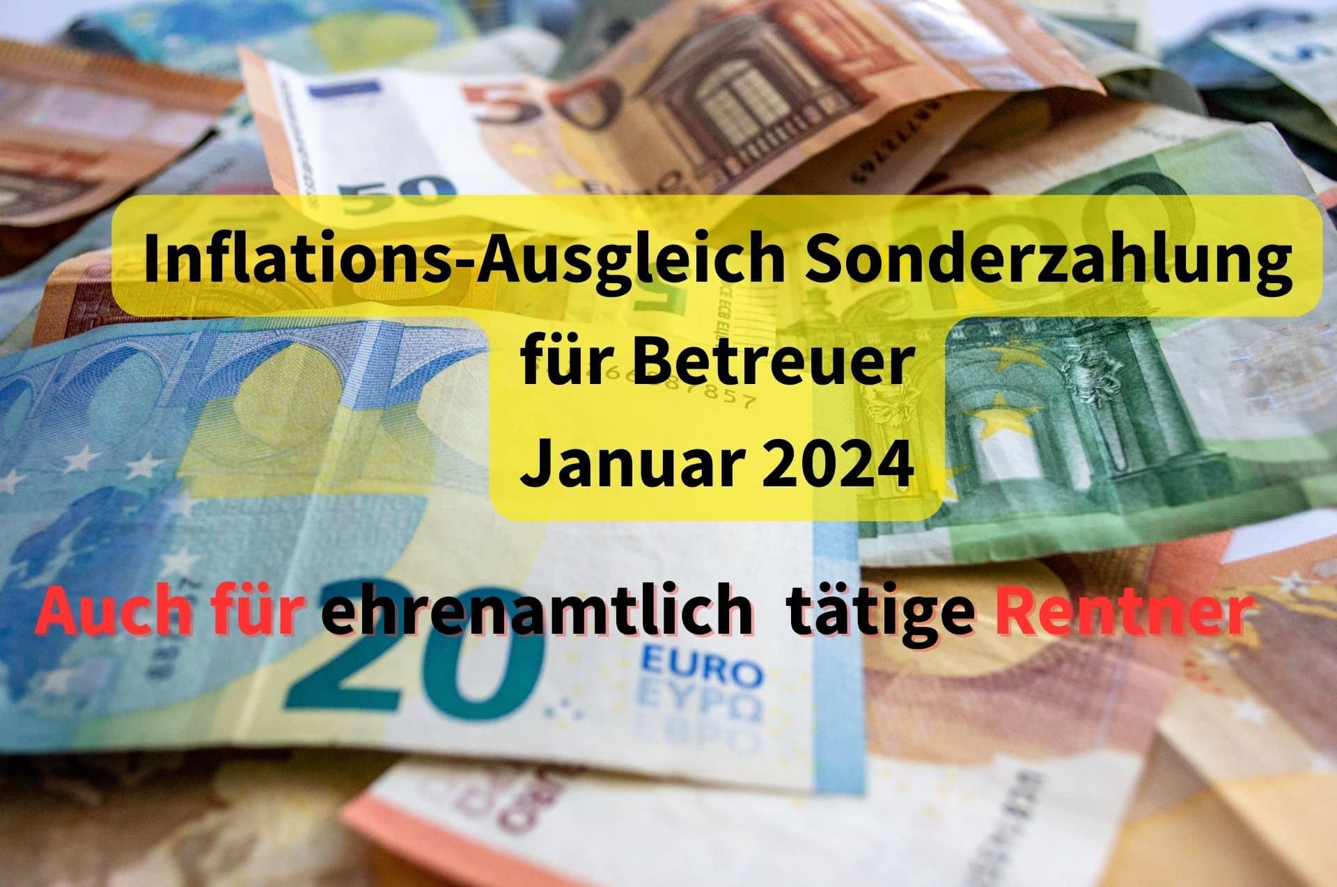 Inflationsausgleichs-Sonderzahlung für gesetzliche Betreuer kommt – auch als Rentner oder Bürgergeld Bezieher kannman diese Inflationsprämie beziehen.