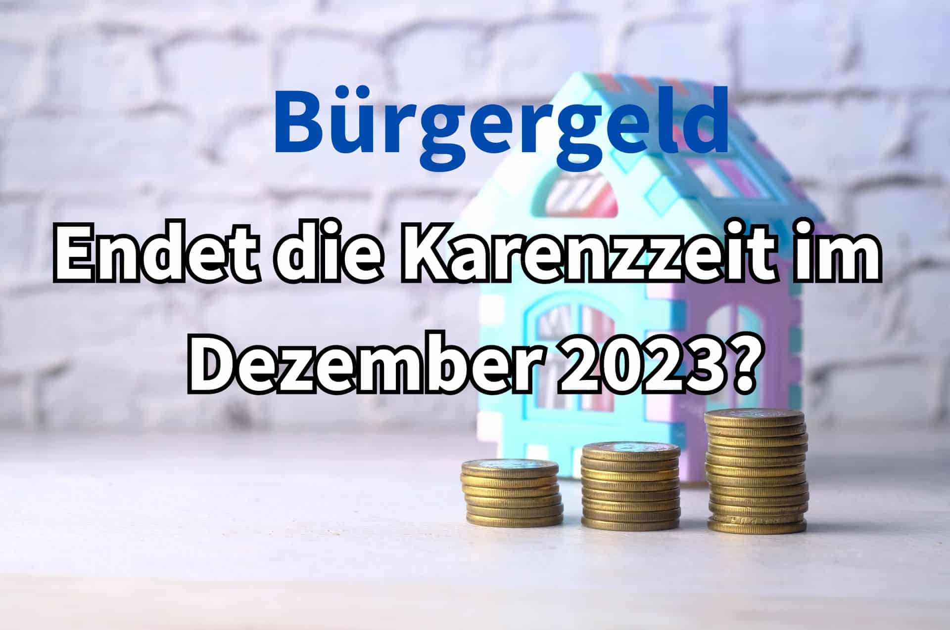 Bürgergeld: Wann endet die Karenzzeit, mit welchen Zahlungen?