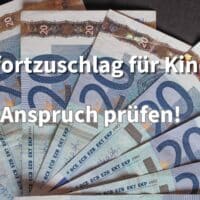 Bürgergeld: zusätzliches Geld durch Sofortzuschlag für Kinder – Zahlung prüfen!