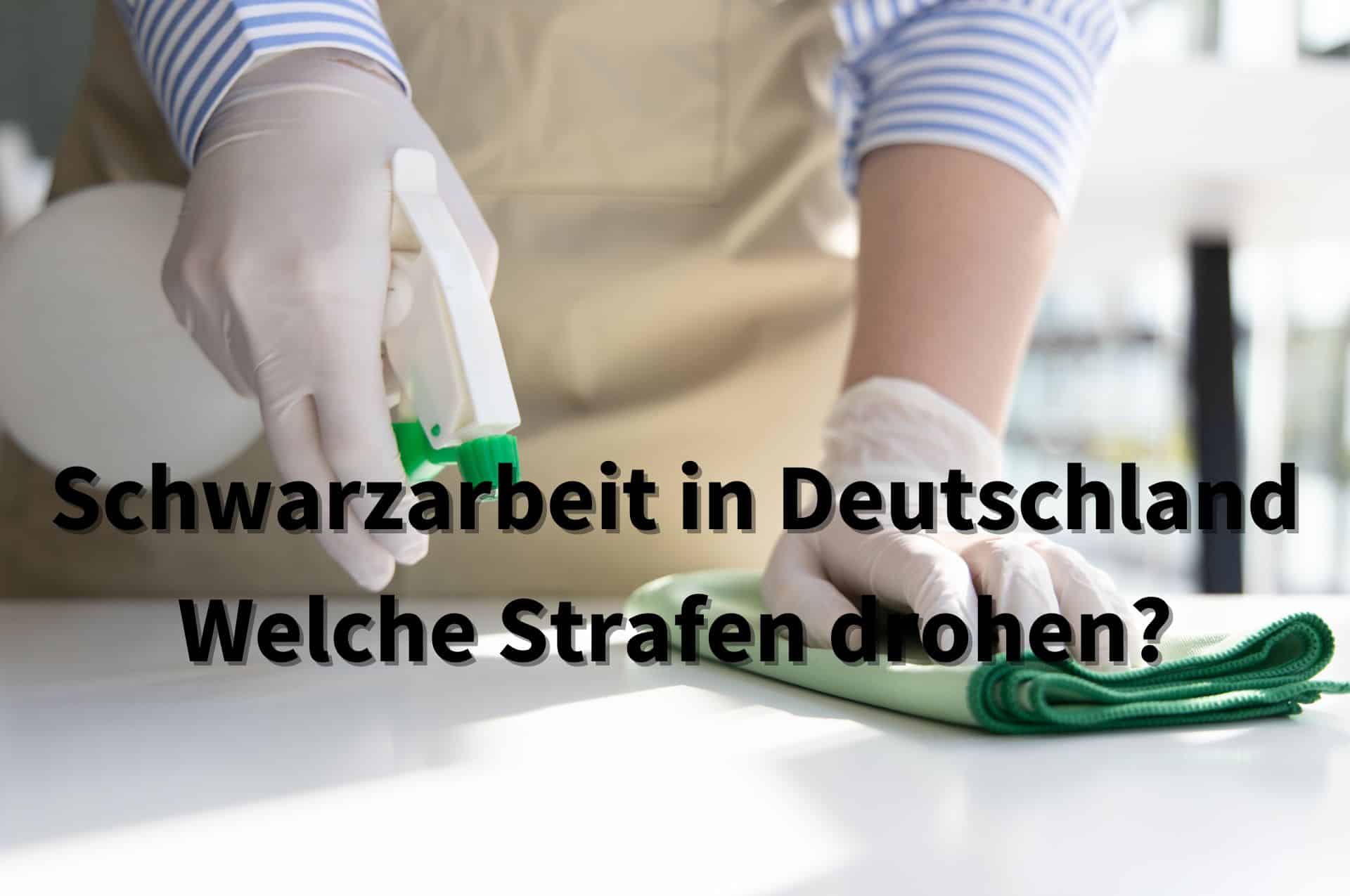 Bei Schwarzarbeit, auch im Haushalt, drohen Strafen. Bürgergeld und Schwarzarbeit ist Betrug.