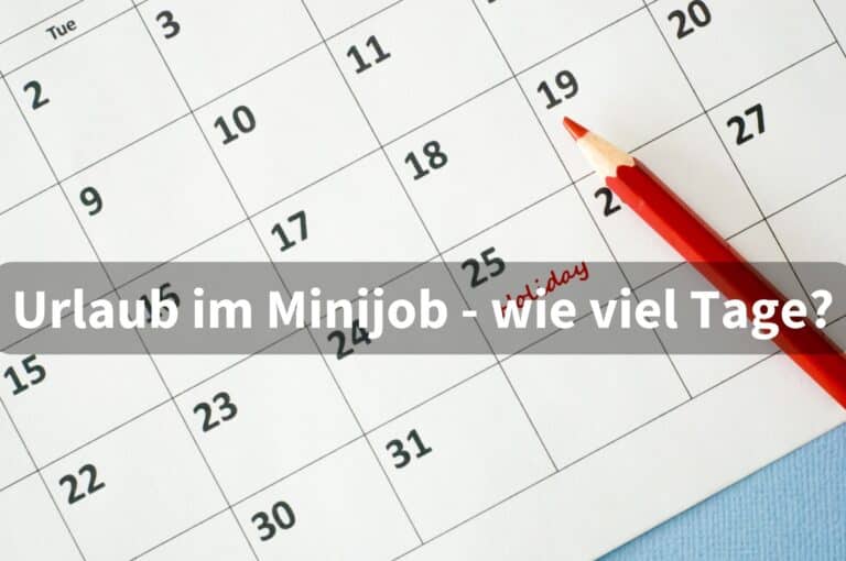 Urlaub im Minijob So berechnen Sie Ihre Urlaubstage für 2024