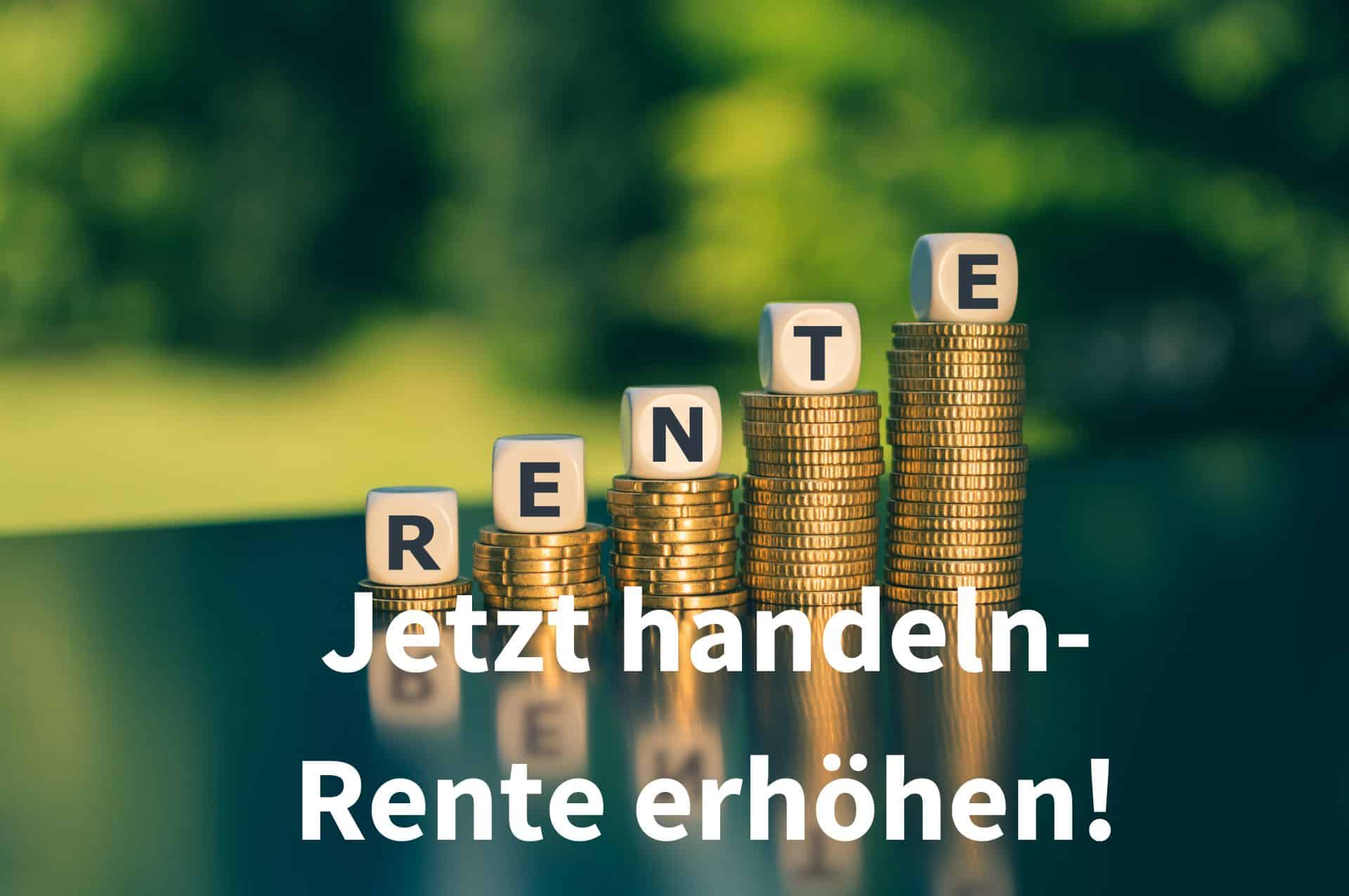 Zukünftige Rentner: jetzt unbedingt handeln, um Rente zu erhöhen!