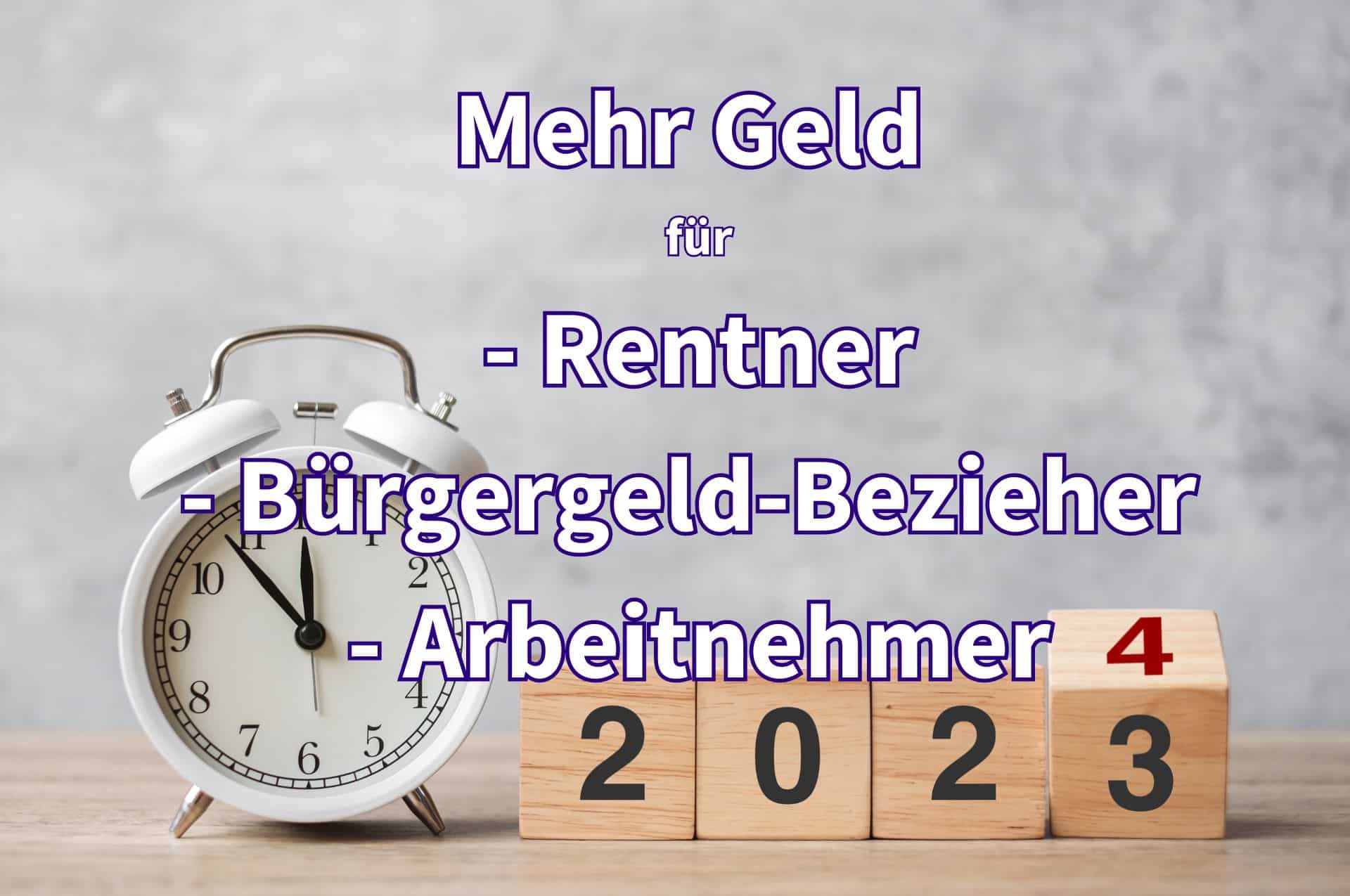 2024: Änderungen und Neuerungen bei Rente, Bürgergeld und für Arbeitnehmer