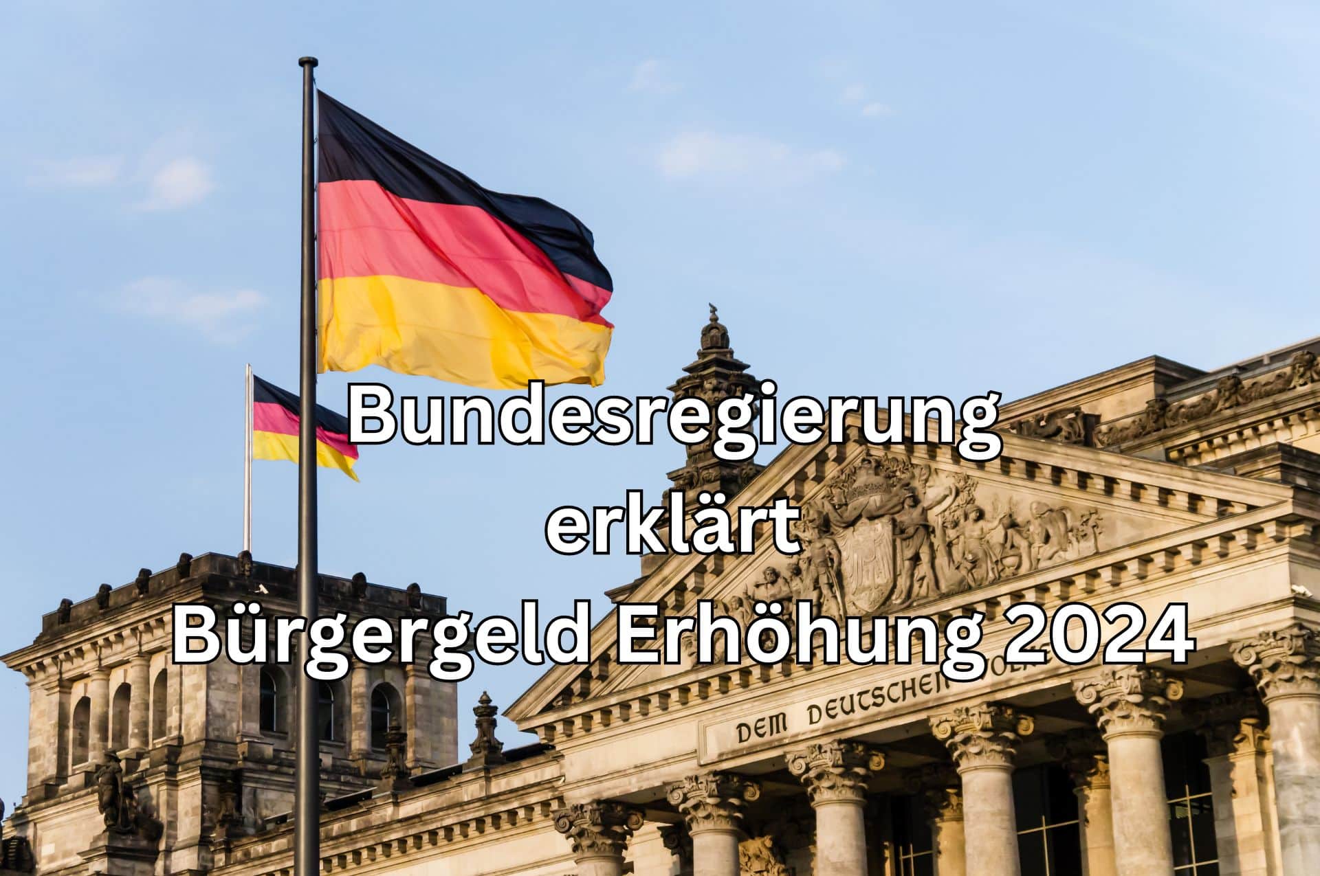 Die Bundesregierung erklärt im Internet die Gründe für die deutliche Bürgergeld Erhöhung 2024.