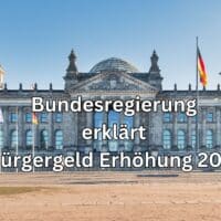 Bundesregierung erklärt: warum das Bürgergeld 2024 deutlich steigt!